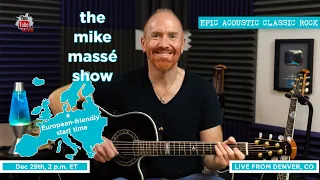 Epic Acoustic Classic Rock Live Stream: Mike Massé Show Episode 192