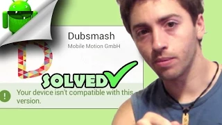 How to install Dubsmash on tablet or "incompatible" device