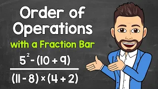 Order of Operations with a Fraction Bar (Answer is a Fraction) | Math with Mr. J