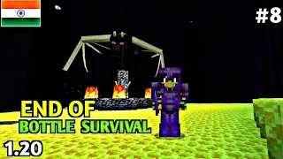 End of minecraft Bottle Survival 1.20 #8