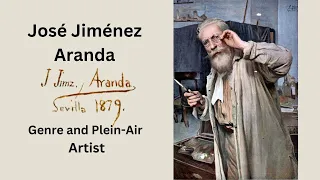 José Jiménez Aranda, Genre and Plein Air Artist