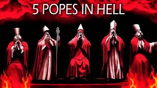 The 5 Popes in Hell (according to Dante's Inferno)
