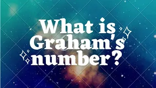 A Unique number!!(Graham's number 😵)