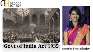 Govt of India Act 1935 in Hindi by Anamika Bhattacharjee| Decode History 😊