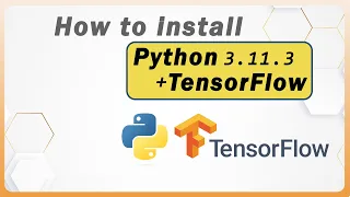 How To Install TensorFlow For Python 3.11.3 In Windows 10/11 |TensorFlow Installation