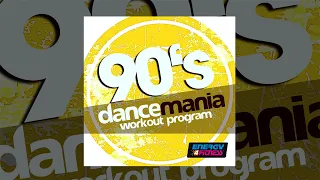 E4F - 90'S Dancemania Workout Program - Fitness & Music 2018