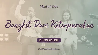 Ps. Bebas Pinem | Bangkit Dari Keterpurukan