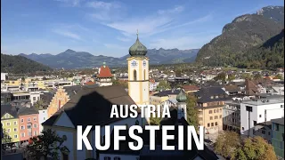 Kufstein, the Pearl of Tirol, Austria 2021
