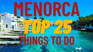 Menorca Spain - 25 Best Things To Do - Menorca Best Beaches and Places - 4K Drone Chill Music Video