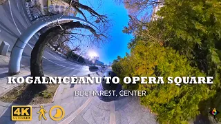 KOGALNICEANU to OPERA Square 4k Walking Tour TIMESHIFT, BUCHAREST, Romania | 🇷🇴