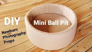 Ball pit DIY | How to make mini BALL PIT | Newborn photography props