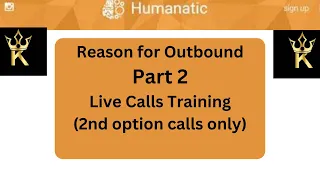 Reason for outbound || Live calls training || Part 2