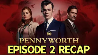 Pennyworth Season 1 Episode 2 The Landlords Daughter Recap