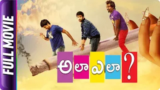 ALA ELA - Telugu Full Movie - Rahul Ravindran, Vennela Kishore, Hebah Patel