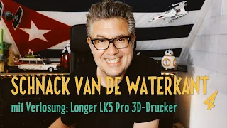 Schnack van de Waterkant 4 - mit Verlosung Longer LK5 Pro 3D Drucker