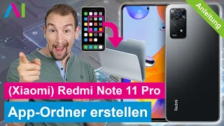 Xiaomi Redmi Note 11 Pro - App-Ordner erstellen • 📱 • 📂 • 👍🏼 • Anleitung | Tutorial