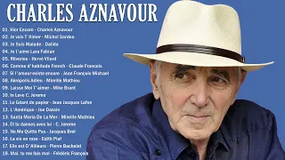 Charles Aznavour, Joe Dassin, Micheal Sardou, Dalida, C.Jerome 🎶 Nostalgie Chansons Francaise 💦