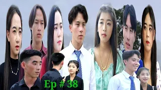 Hlub Koj Pauj Kev Chim Siab [ Ep 38 ].