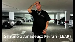 Sentino x Amadeusz Ferrari -  Miałem być nikim LEAK