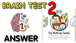 Brain Test 2: Tricky Stories - The McBrain Family Level 1 - 20