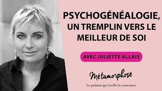 #407 Juliette Allais : Psychogénéalogie, un tremplin vers le meilleur de soi