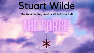 The Force By Stuart Wilde  (Free Audio Book)