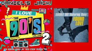 I LOVE THE 90's VOLUME 2 - Il meglio degli anni '90 - Best of 90's - Mixed by DANIEL'S JACK