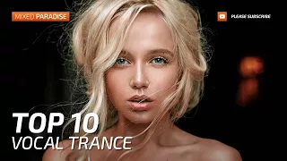 ♫ Vocal Trance Top 10 January 2017   New Trance Mix   Paradise