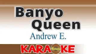 Banyo Queen/Andrew E/Karaoke