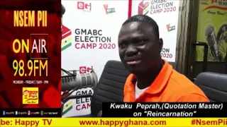 'Kwaku Peprah (Quotation Master) reveals secrets behind Reincarnation'