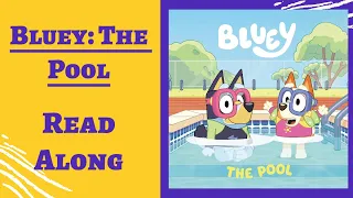 Bluey: The Pool - Read Along Books for Children