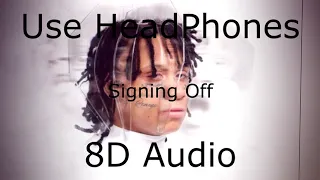 Signing Off Trippie Redd 8D Audio