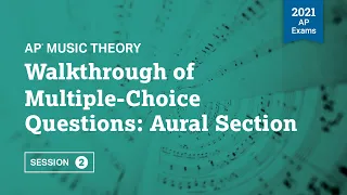 2021 Live Review 2 | AP Music Theory | Walkthrough of Multiple-Choice Questions: Aural Section