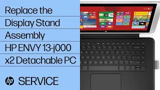 Replace the Display Stand Assembly | HP ENVY 13-j000 x2 Detachable PC | HP