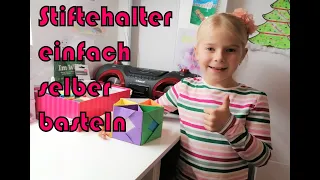 Stiftehalter schnell und einfach selber bauen