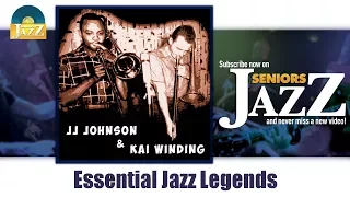 JJ Johnson & Kai Winding - Essential Jazz Legends (Full Album / Album complet)