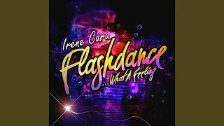 Flashdance… What A Feeling