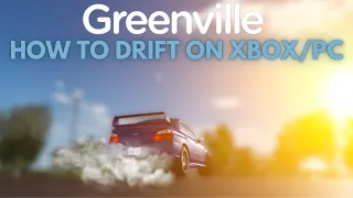 HOW TO DRIFT ON PC AND XBOX (Roblox Greenville)