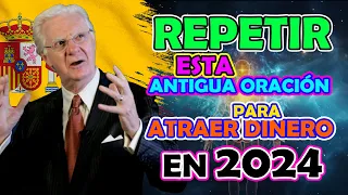 REPITE ESTA ANTIGUA ORACIÓN, observa cómo el DINERO y el ÉXITO fluyen hacia ti | Bob Proctor 2024