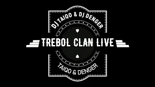 Dj Taiqo & Dj Denger  - Trebol Clan Live