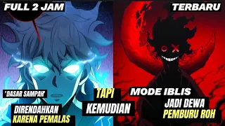 FULL 2 JAM! ALUR CERITA PEMBURU ROH OVERPOWER! BALAS DENDAM DEWA HANTU - ALUR CERITA MANHWA