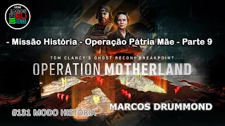 Série 'Jogos Que eu Tenho' Tom Clancy's Ghost Recon® Breakpoint # 131 Operação Pátria Mãe - Parte 9