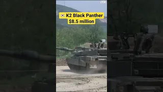 Most expensive 🇰🇷 vs 🇬🇧cheapest tank in the world #shorts #k2blackpanther #chieftain