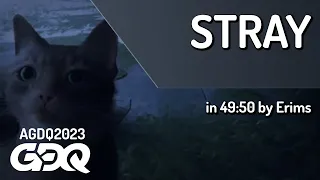 Stray by Erims in 49:50 - Awesome Games Done Quick 2023