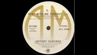 Jeffrey Osborne - Stay With Me Tonight (Extended Remixed Version)