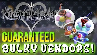Kingdom Hearts 2 Final Mix - How to Always Get Bulky Vendors (Fast Serenity Crystals + Orichalcums)