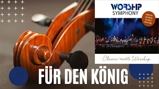 Für den König (Live) - Albert Frey & Worship Symphony Orchestra