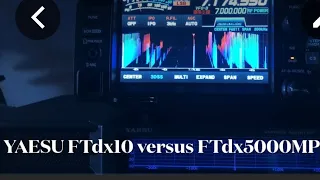 Yaesu FTdx10 vs FTdx5000MP: SSB RX (Video #5 in this series)