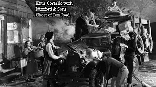 Elvis Costello and Mumford & Sons - The Ghost of Tom Joad