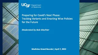 Preparing for Covid’s Next Phase: Tracking Variants and Enacting Wise Policies for the Future